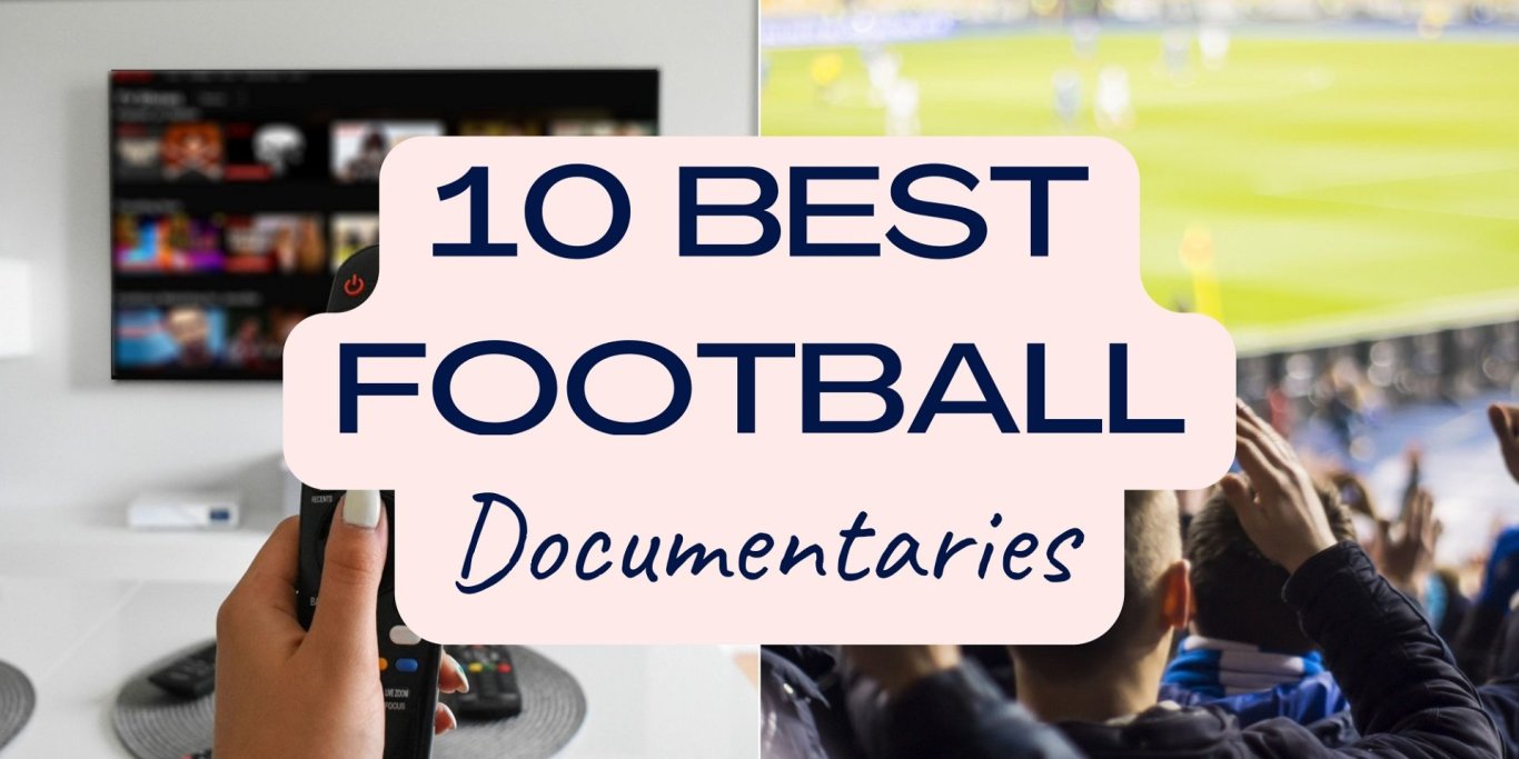 best football documentaries