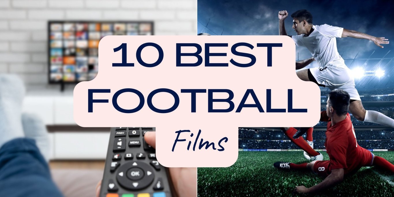 The best football films
