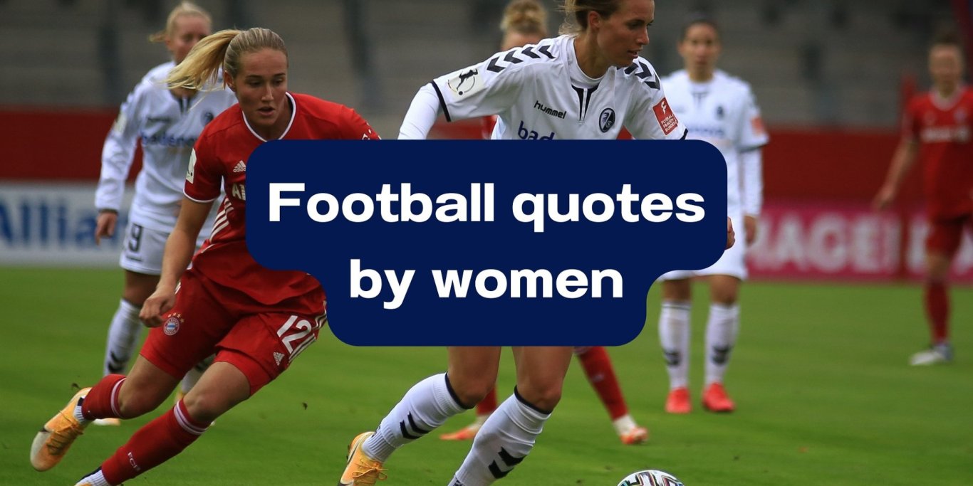 Football quotes by women