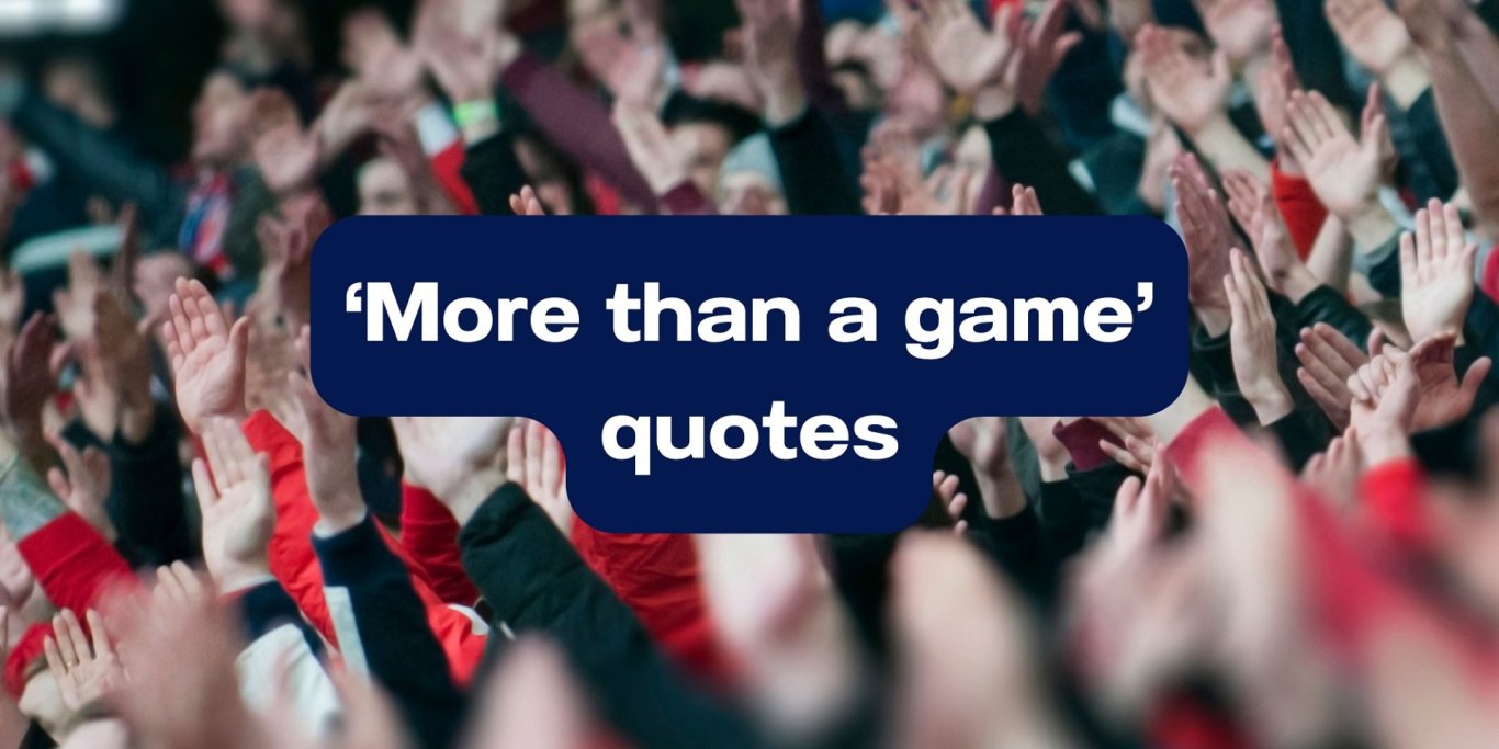 More than a game football quotes